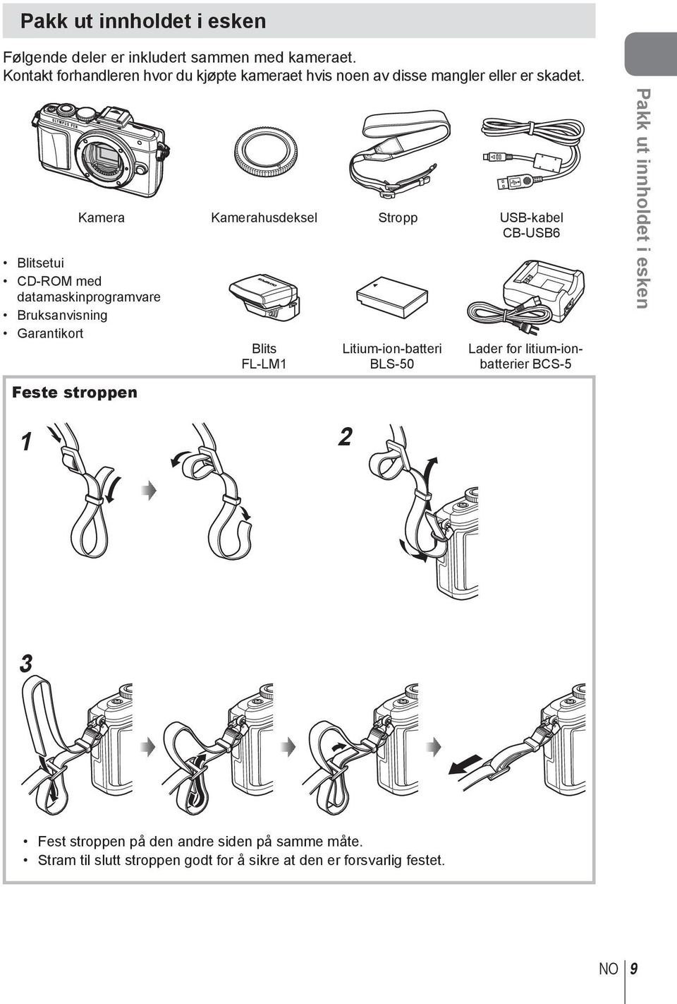 Kamera Kamerahusdeksel Stropp USB-kabel CB-USB6 Blitsetui CD-ROM med datamaskinprogramvare Bruksanvisning Garantikort Feste