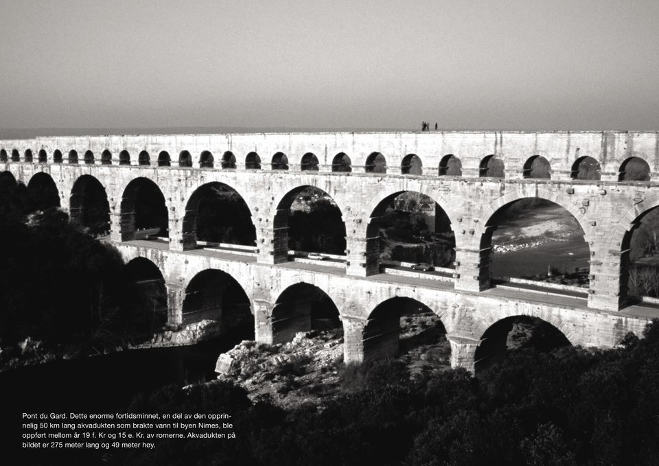 km lang akvadukten som brakte vann til byen Nimes, ble