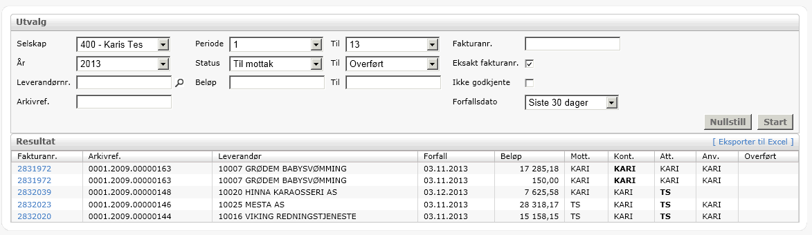 Rapporter Mine behandlede Du har tilgang til en rekke rapporter i Visma Enterprise Fakturabehandling. Alle brukere har tilgang til funksjonen Mine behandlede under fanen med samme navn.