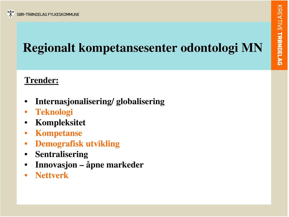 Kompetanse Demografisk utvikling