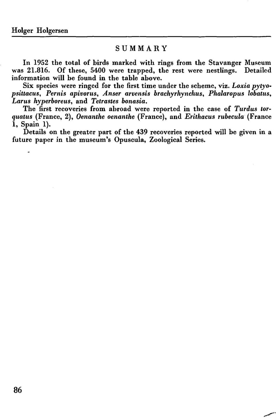 Loxia pytyopsittacus, Pernis apivorus, Anser arvensis brachyrhychus, Phaaropus obats, Larus hyperbores, and Tetrastes bonasia.