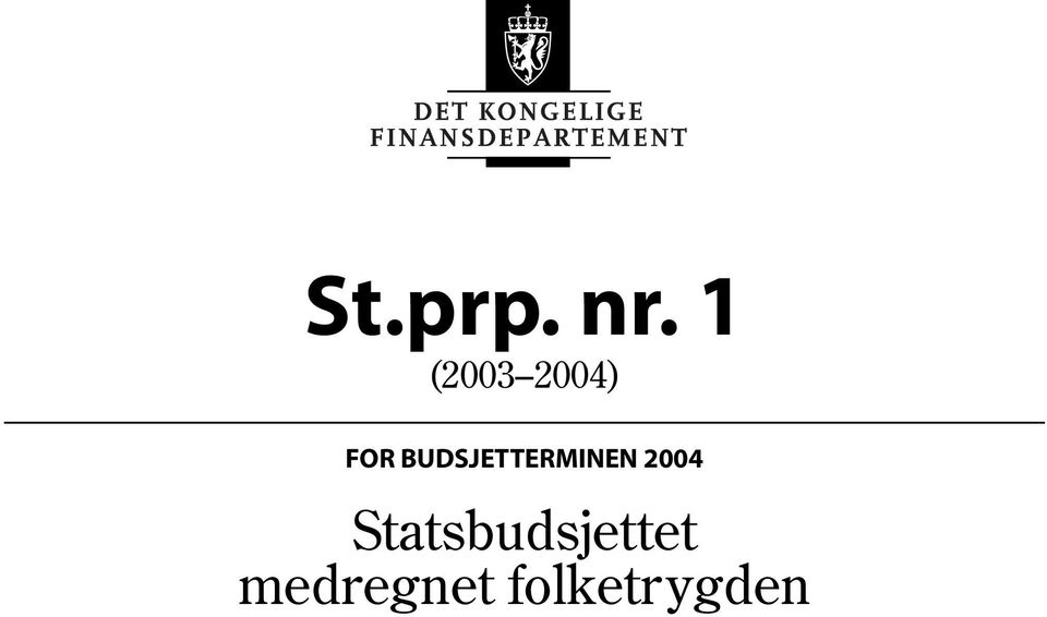 BUDSJETTERMINEN 2004