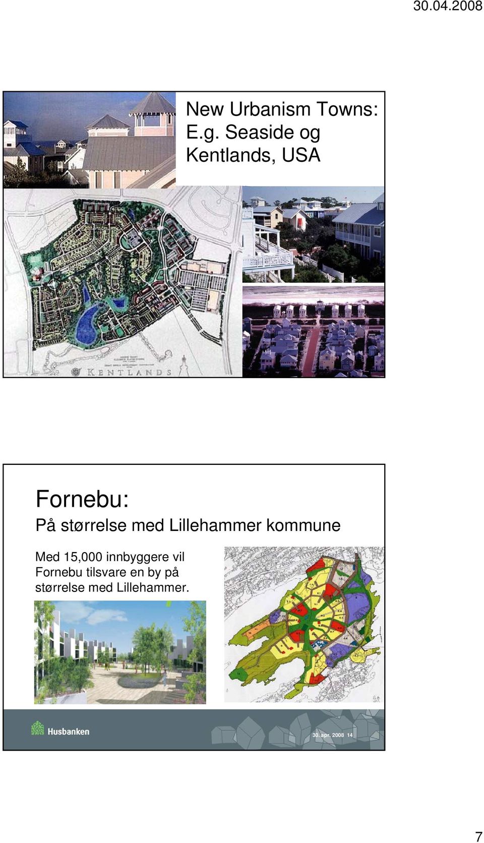 2008 13 Fornebu: På størrelse med Lillehammer
