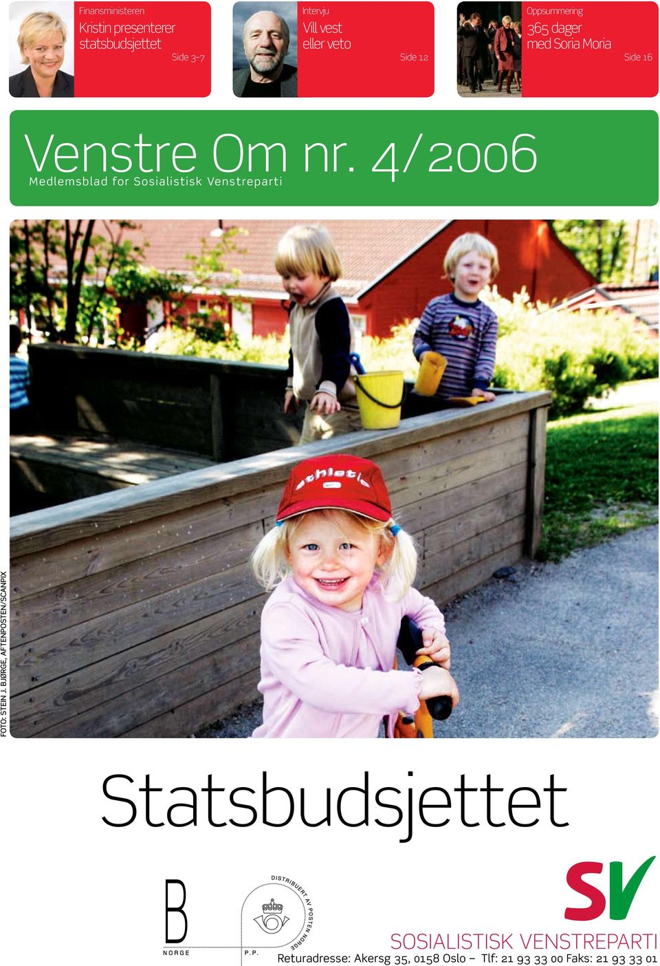 Sosialistisk Venstreparti Foto: Stein J.