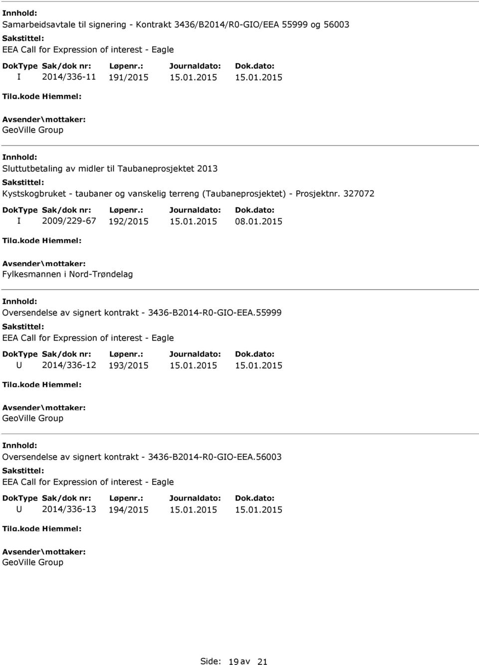 01.2015 Fylkesmannen i Nord-Trøndelag Oversendelse av signert kontrakt - 3436-B2014-R0-GO-EEA.