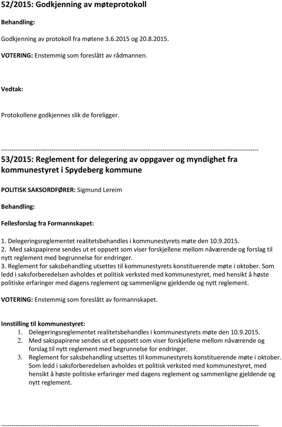 --------------------------------------------------------------------------------------------------------------------------- 53/2015: Reglement for delegering av oppgaver og myndighet fra