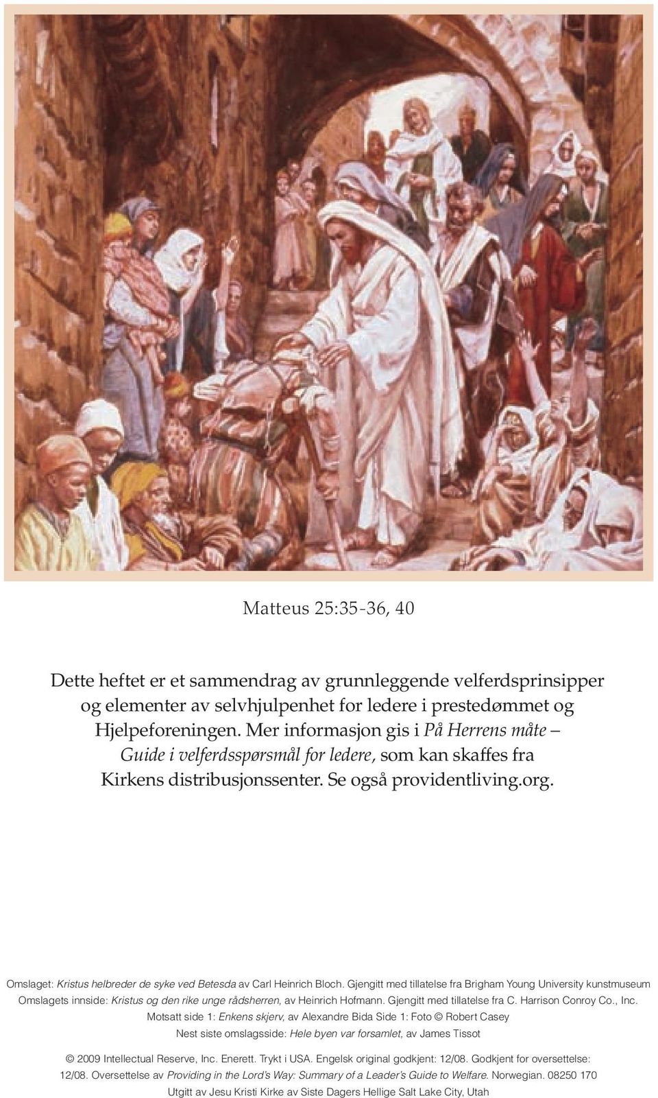 Omslaget: Kristus helbreder de syke ved Betesda av Carl Heinrich Bloch.