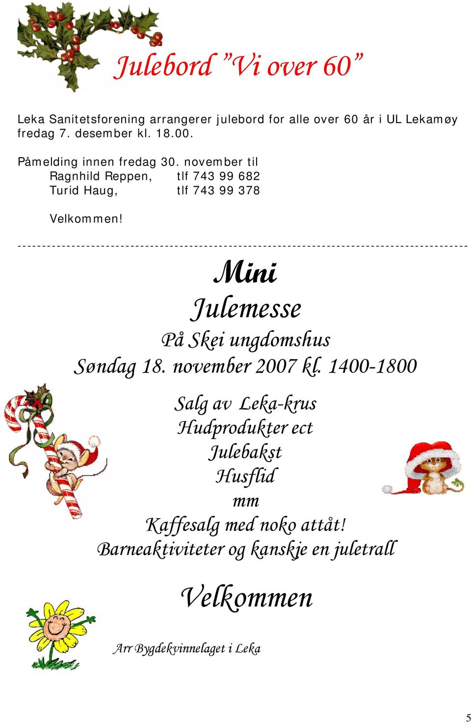 Mini Julemesse På Skei ungdomshus Søndag 18. november 2007 kl.