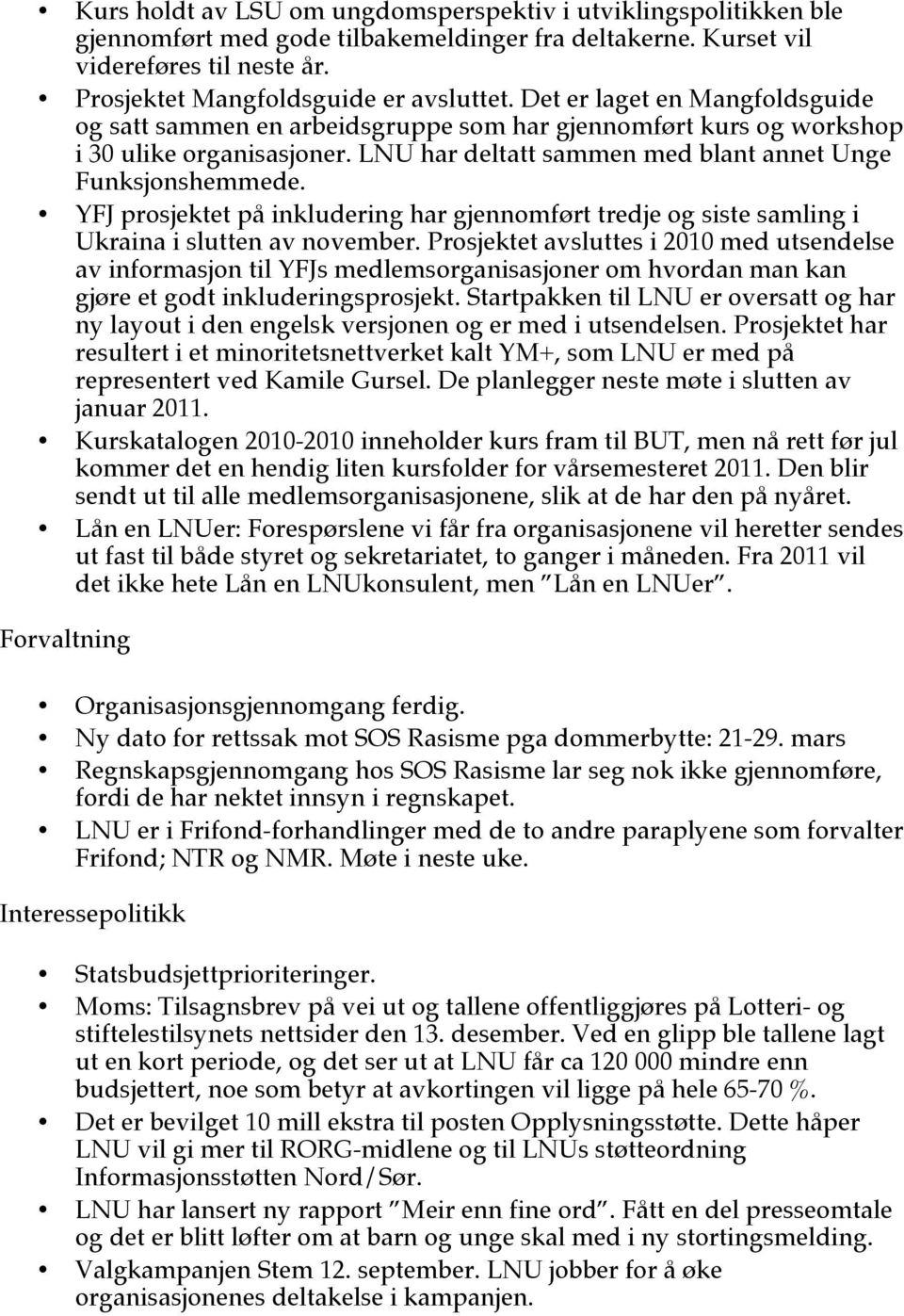 YFJ prosjektet på inkludering har gjennomført tredje og siste samling i Ukraina i slutten av november.