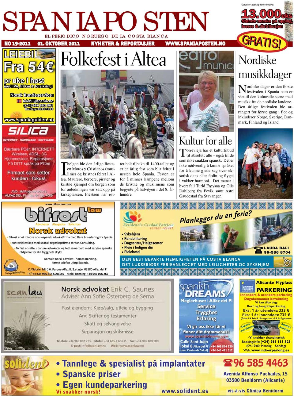 spaniaguiden.no Folkefest i Altea 13.000eks Største norske på opplag, lesere & distribusjon GRATIS!