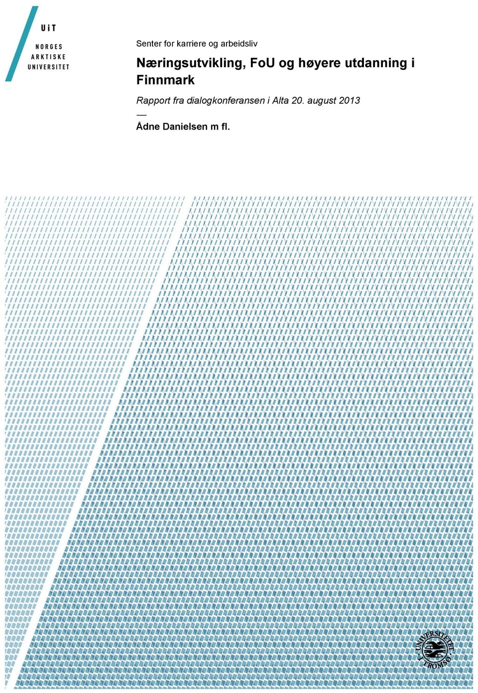 utdanning i Finnmark Rapport fra