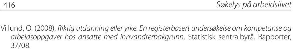 En registerbasert undersøkelse om kompetanse og