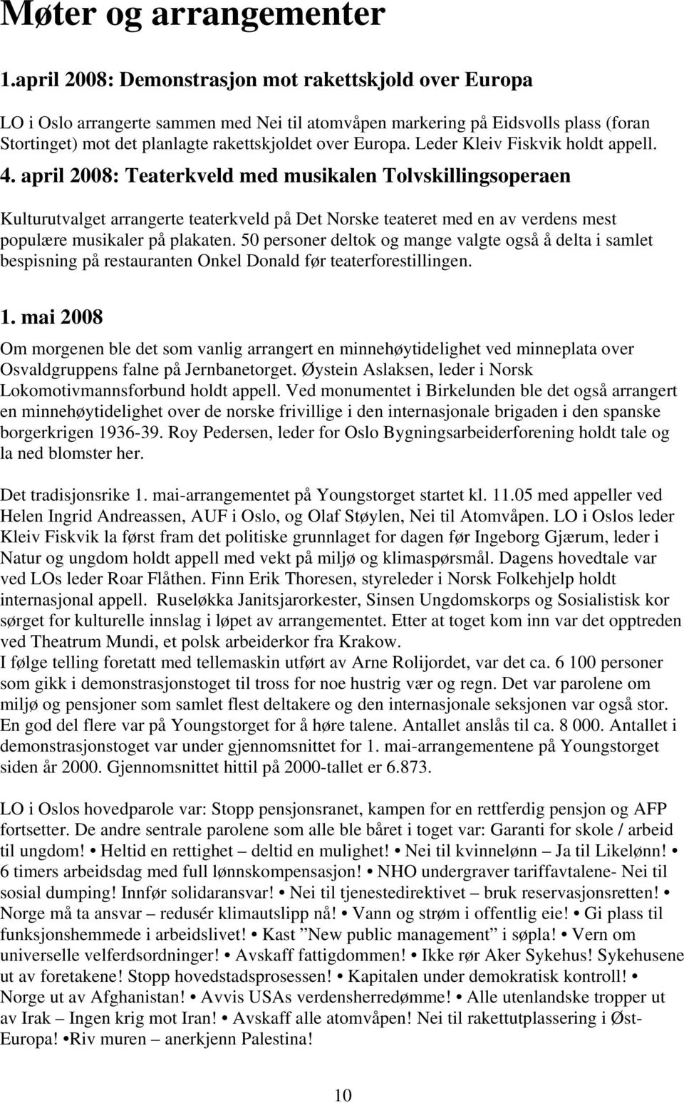 Leder Kleiv Fiskvik holdt appell. 4.