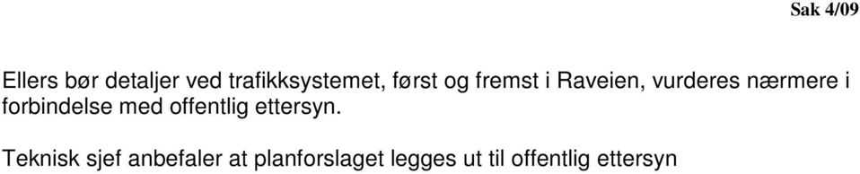 forbindelse med offentlig ettersyn.