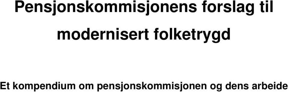 folketrygd Et kompendium