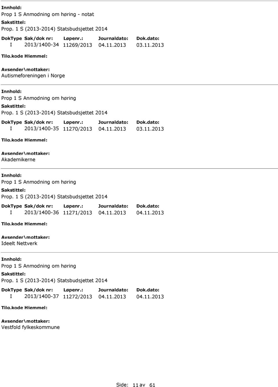 2013 Autismeforeningen i Norge nnhold: 2013/1400-35 11270/2013