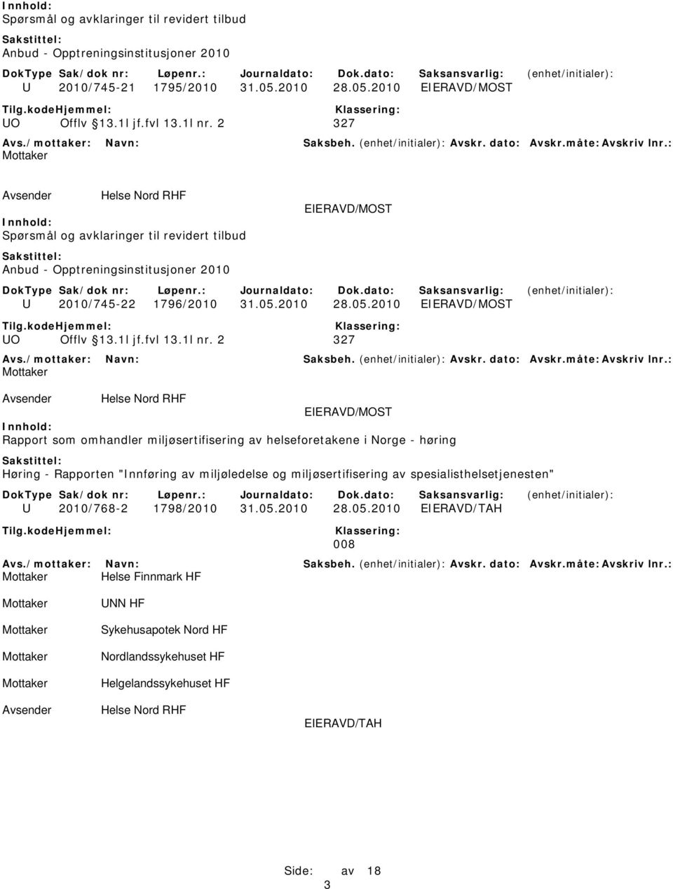 2010 Spørsmål og avklaringer til revidert tilbud U 2010/745-22 1796/2010 31.05.