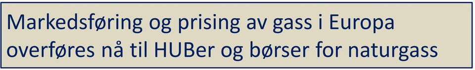 etablert i 2003 og har utviklet seg til å bli den viktigste på kontinentet ZEE i Zeebrügge er en viktig fysisk hub og er nylig etablert som