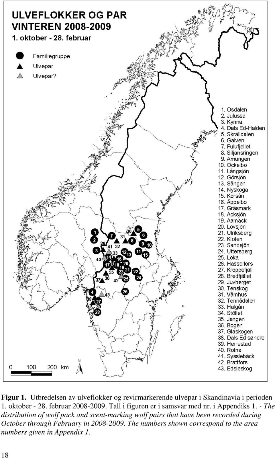 - The distribution of wolf pack and scent-marking wolf pairs that have been recorded during