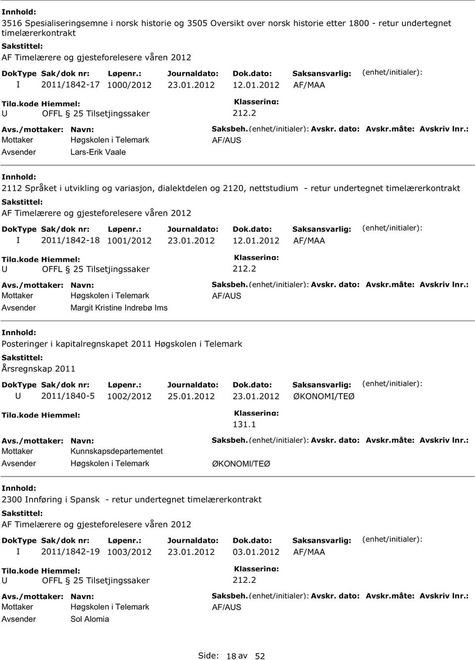 : AF/A 2112 pråket i utvikling og variasjon, dialektdelen og 2120, nettstudium - retur undertegnet timelærerkontrakt AF Timelærere og gjesteforelesere våren 2012