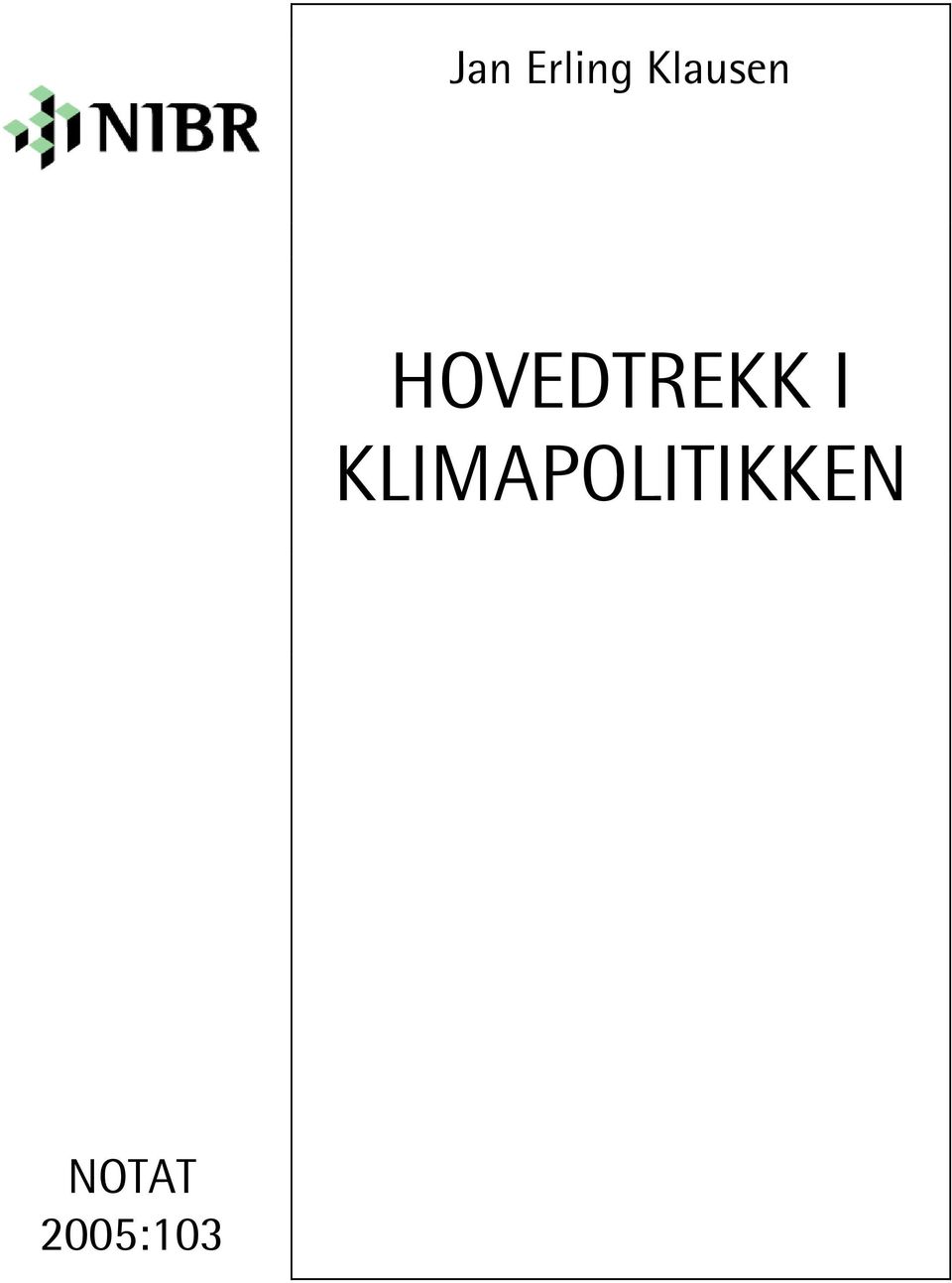 HOVEDTREKK I