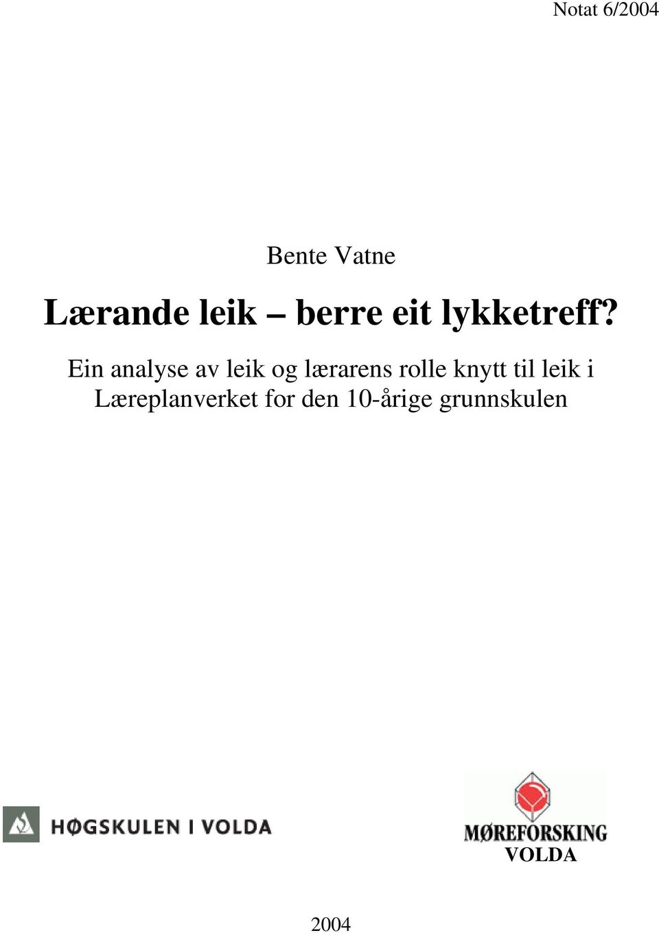 Ein analyse av leik og lærarens rolle