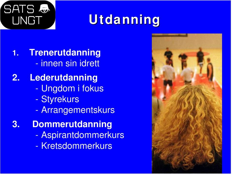 Lederutdanning - Ungdom i fokus -Styrekurs