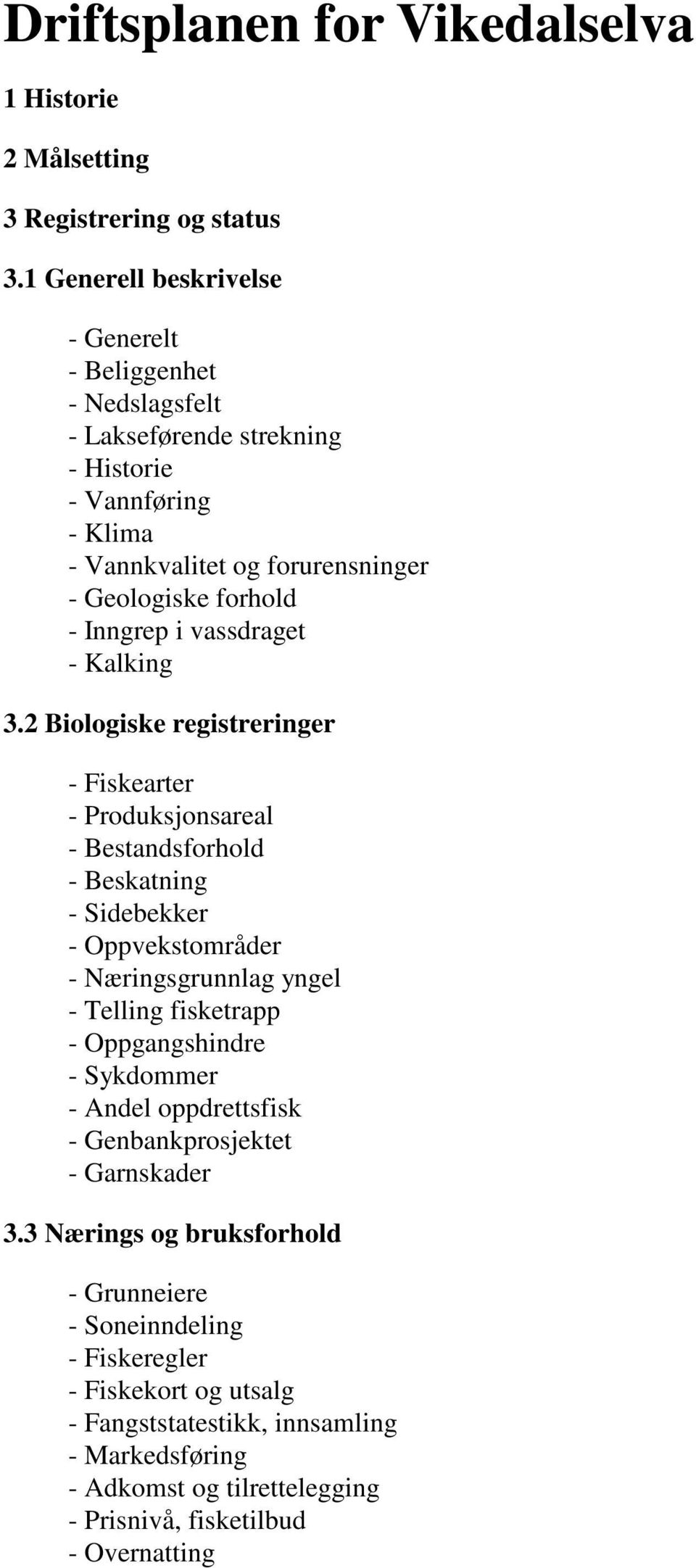 vassdraget - Kalking 3.