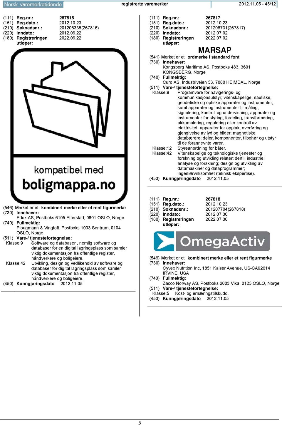 kommunikasjonsutstyr; vitenskapelige, nautiske, geodetiske og optiske apparater og instrumenter, samt apparater og instrumenter til måling, signalering, kontroll og undervisning; apparater og