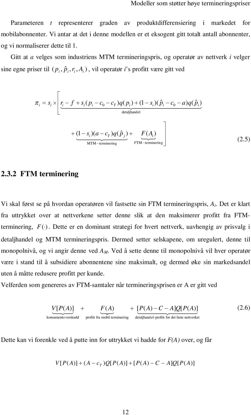 FTM temneng V kl føt e å hodn oetøen l ftette n FTM temneng, A. Det e klt f uttykket oe t nettekene ette denne lk t den mkmee oftt f FTMtemneng, F.