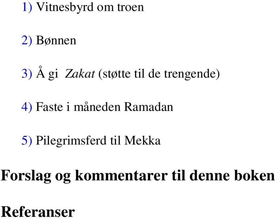 måneden Ramadan 5) Pilegrimsferd til Mekka