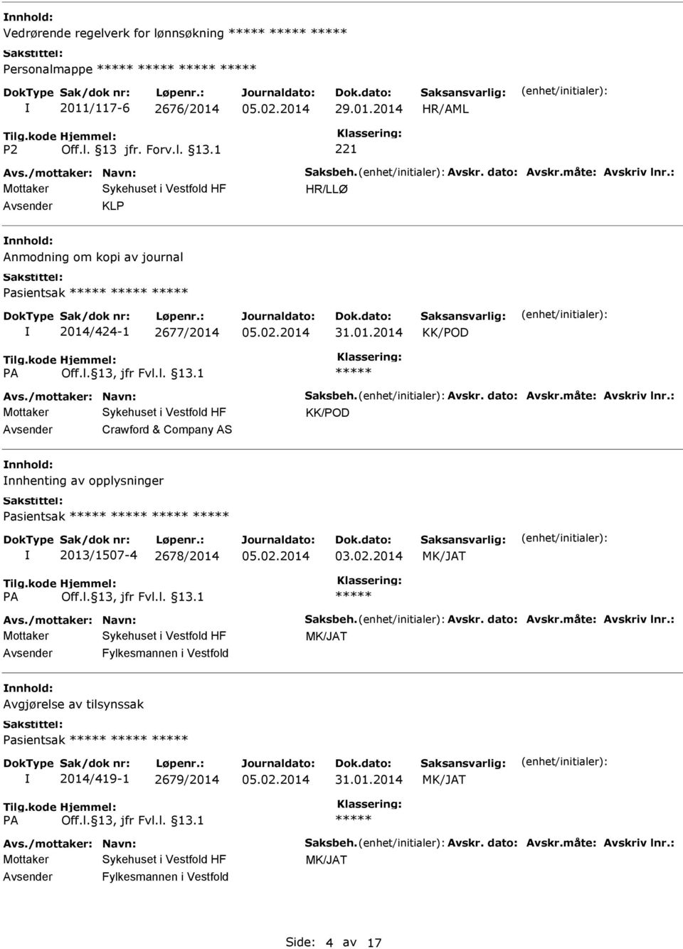 nnhenting av opplysninger Pasientsak 2013/1507-4 2678/2014 03.02.