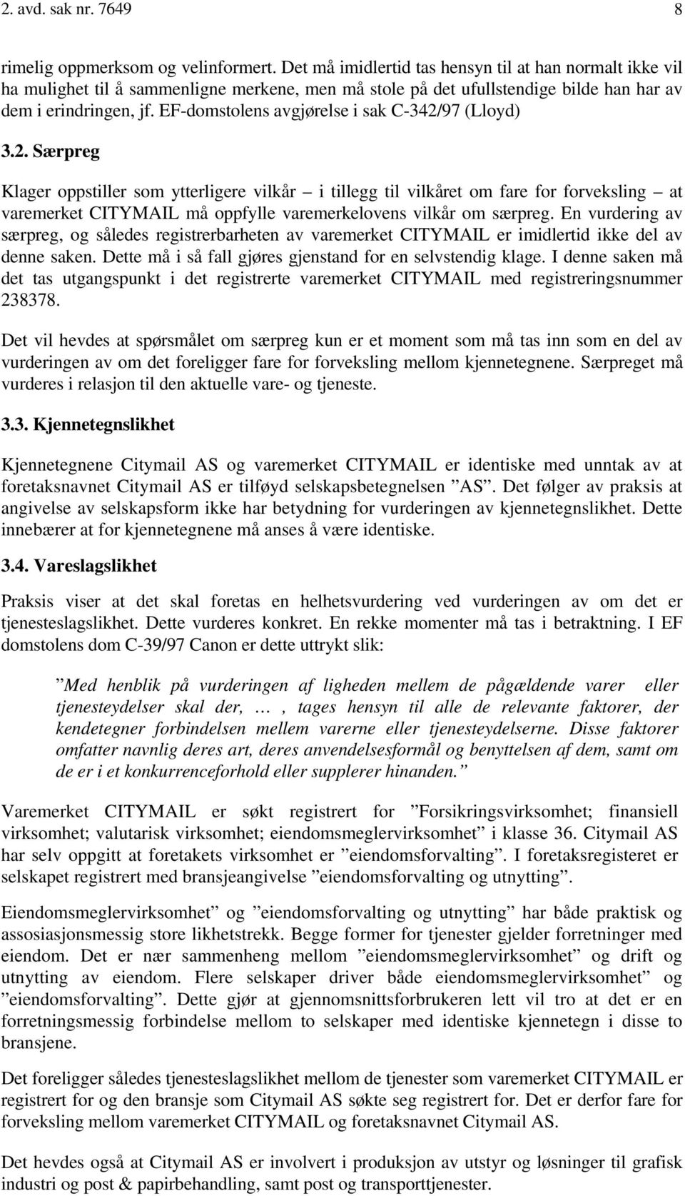 EF-domstolens avgjørelse i sak C-342/