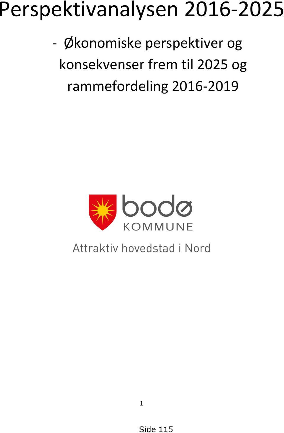 konsekvenser frem til 2025 og