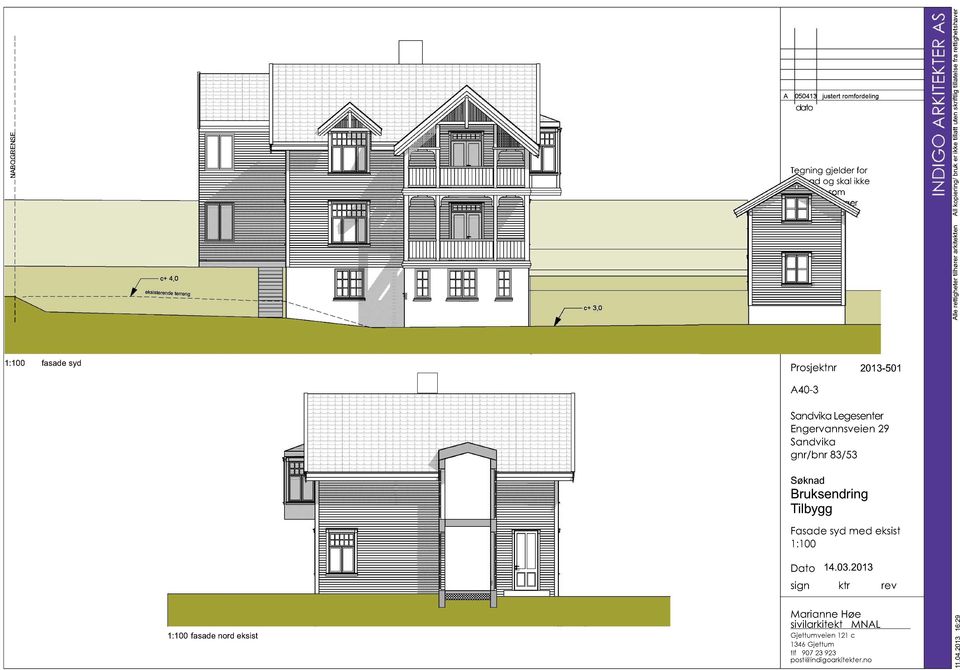 le A 1:100 fasade syd Prosjektnr 2013-501 A40-3 Sandvika Legesenter Engervannsveien 29 Sandvika gnr/bnr 83/53 Søknad Bruksendring Tilbygg Fasade syd med eksist 1:100 Dato