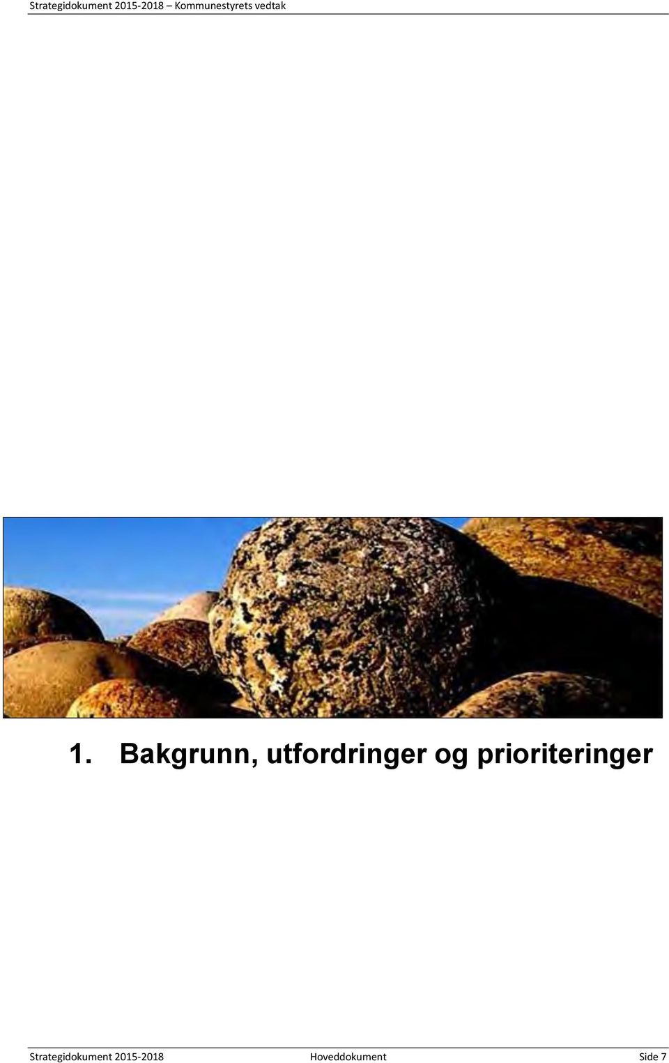 prioriteringer