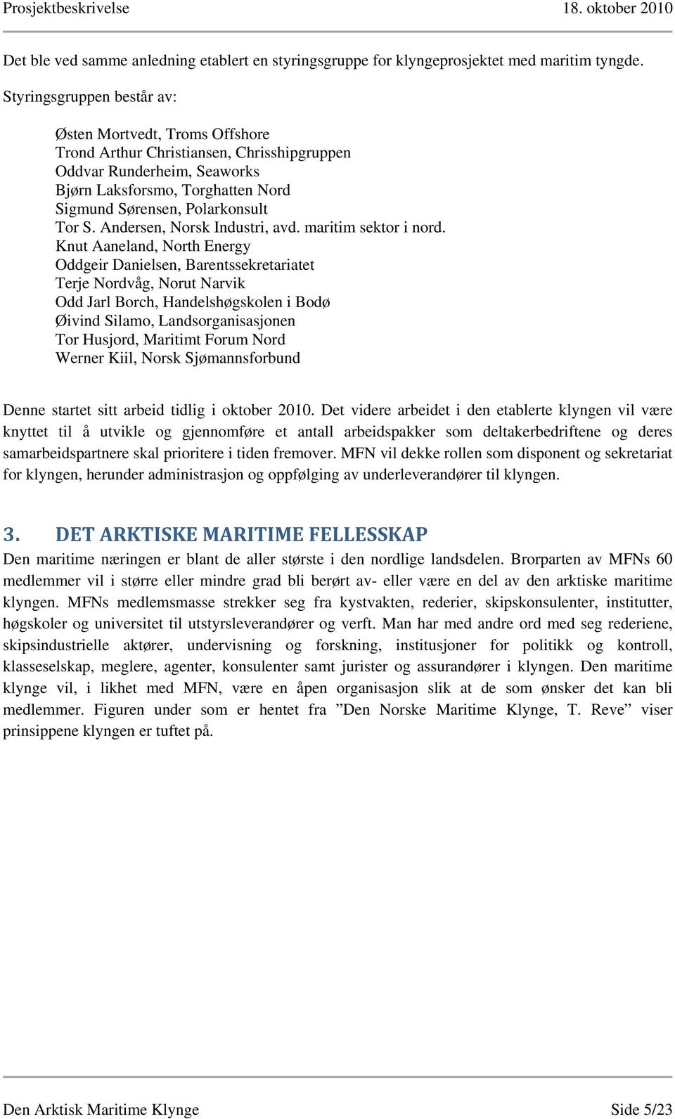 S. Andersen, Norsk Industri, avd. maritim sektor i nord.