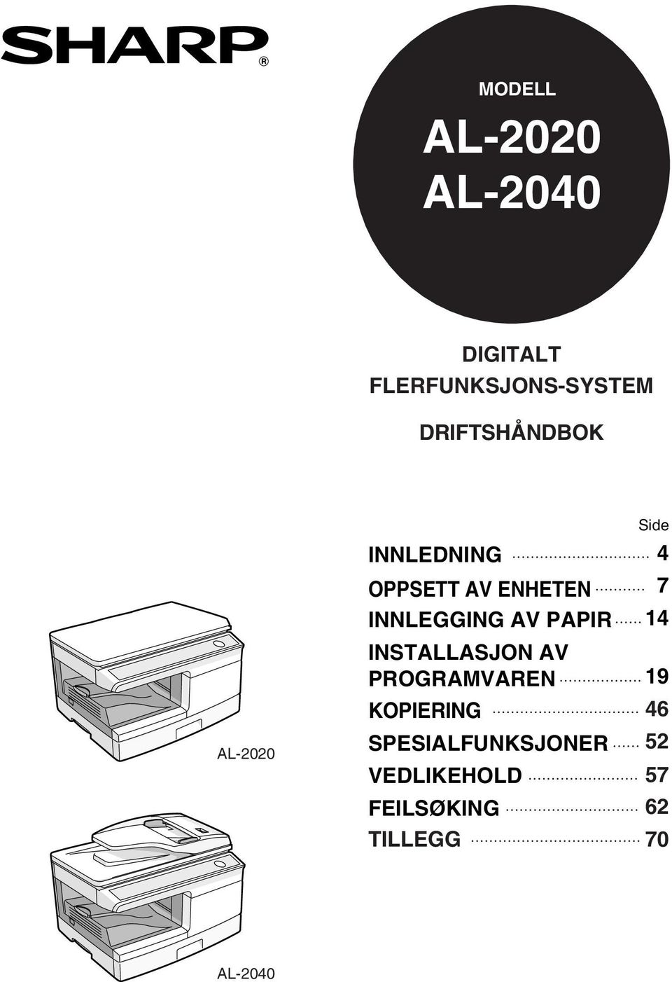 INNLEGGING AV PAPIR 14 INSTALLASJON AV PROGRAMVAREN 19