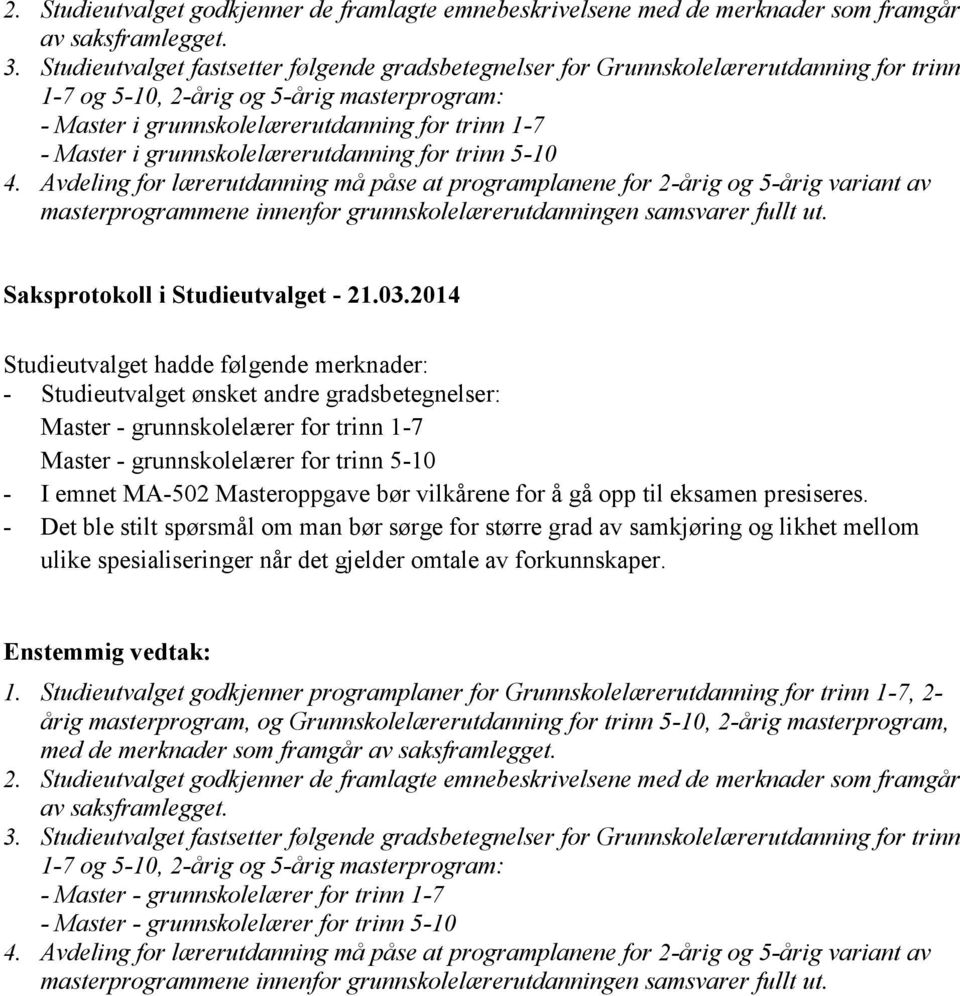 grunnskolelærerutdanning for trinn 5-10 4.