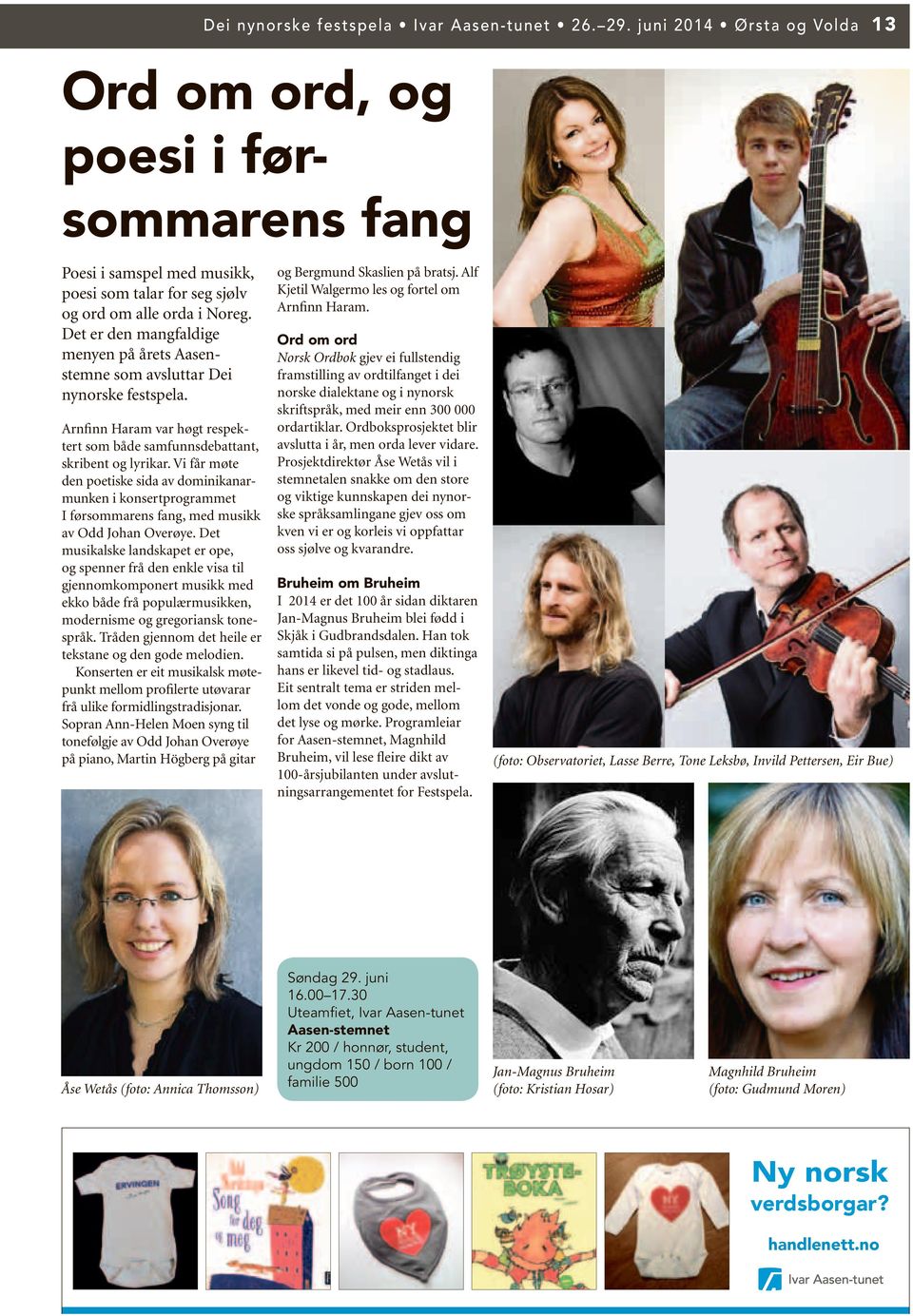 Vi får møte den poetiske sida av dominikanarmunken i konsertprogrammet I førsommarens fang, med musikk av Odd Johan Overøye.