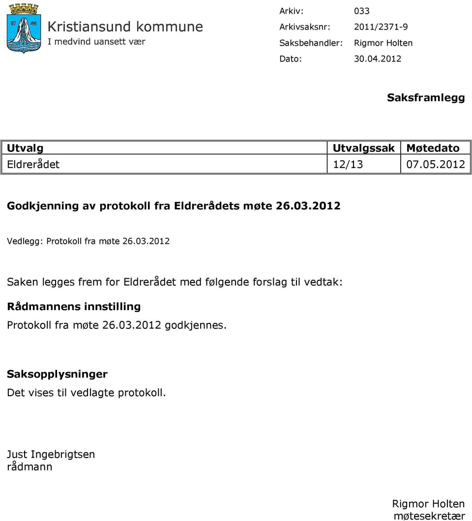 2012 Godkjenning av protokoll fra Eldrerådets møte 26.03.