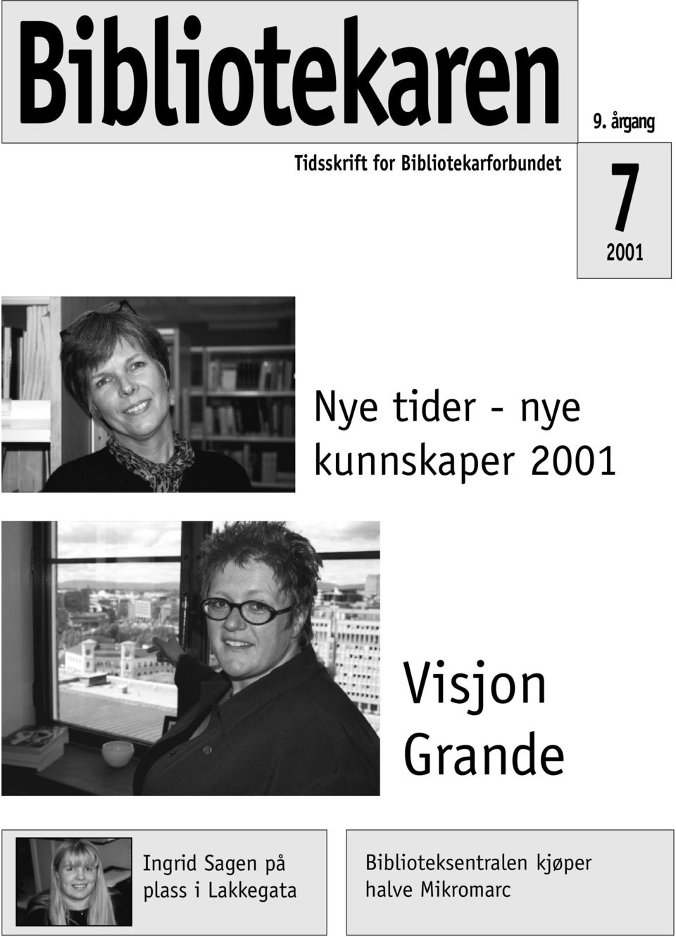 årgang 72001 Nye tider - nye kunnskaper 2001