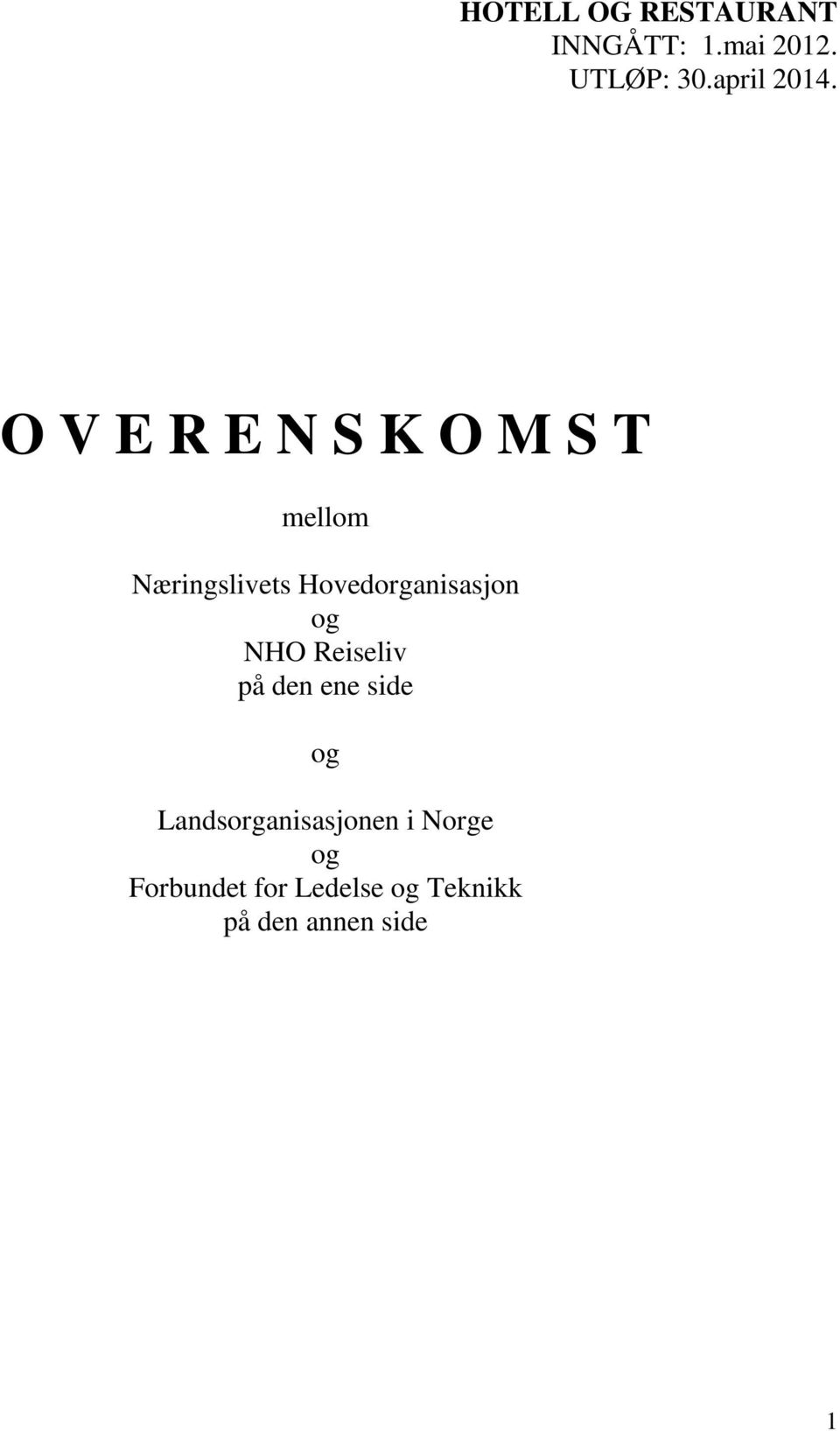 O V E R E N S K O M S T mellom Næringslivets