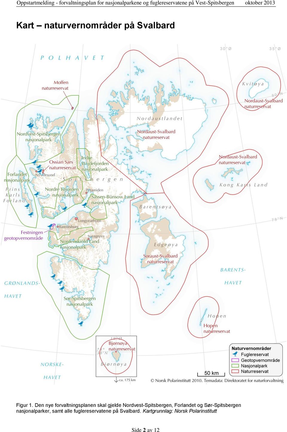 Den nye forvaltningsplanen skal gjelde Nordvest-Spitsbergen, Forlandet og