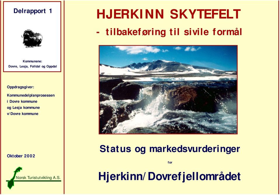 Kommunedelplanprosessen i Dovre kommune og Lesja kommune v/dovre