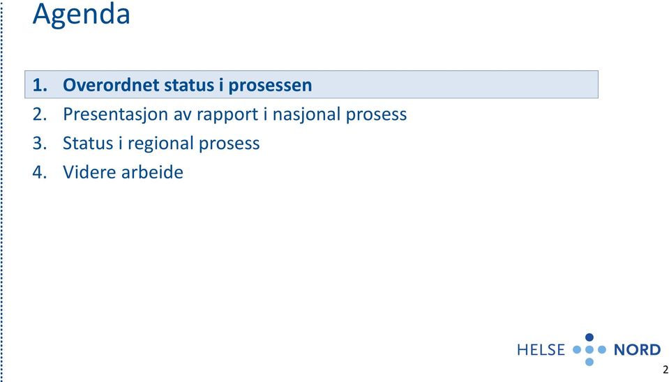 Presentasjon av rapport i