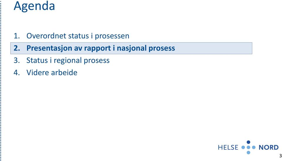 Presentasjon av rapport i