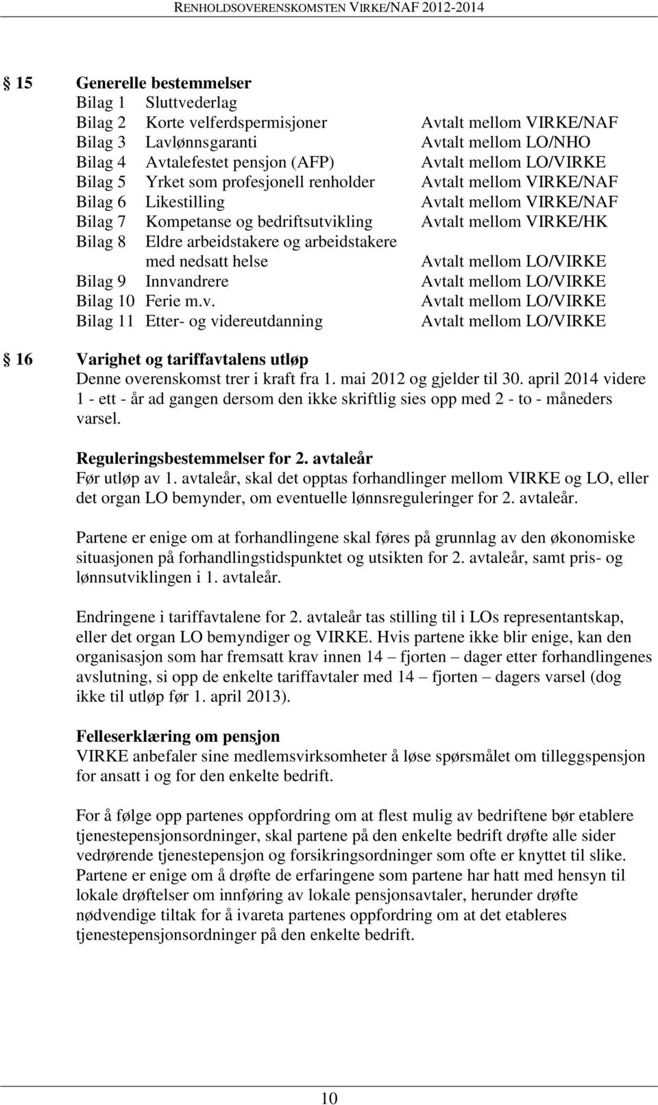 arbeidstakere og arbeidstakere med nedsatt helse Avt