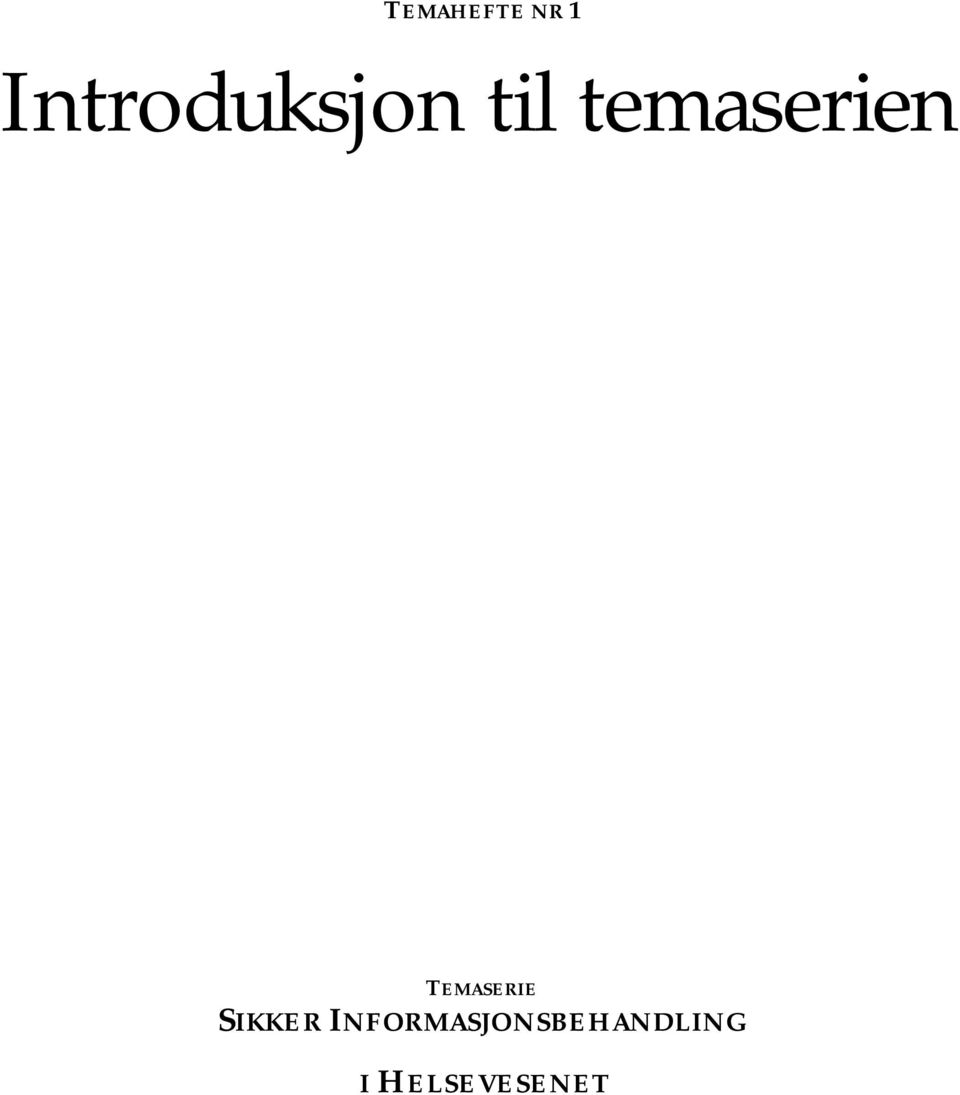 temaserien TEMASERIE