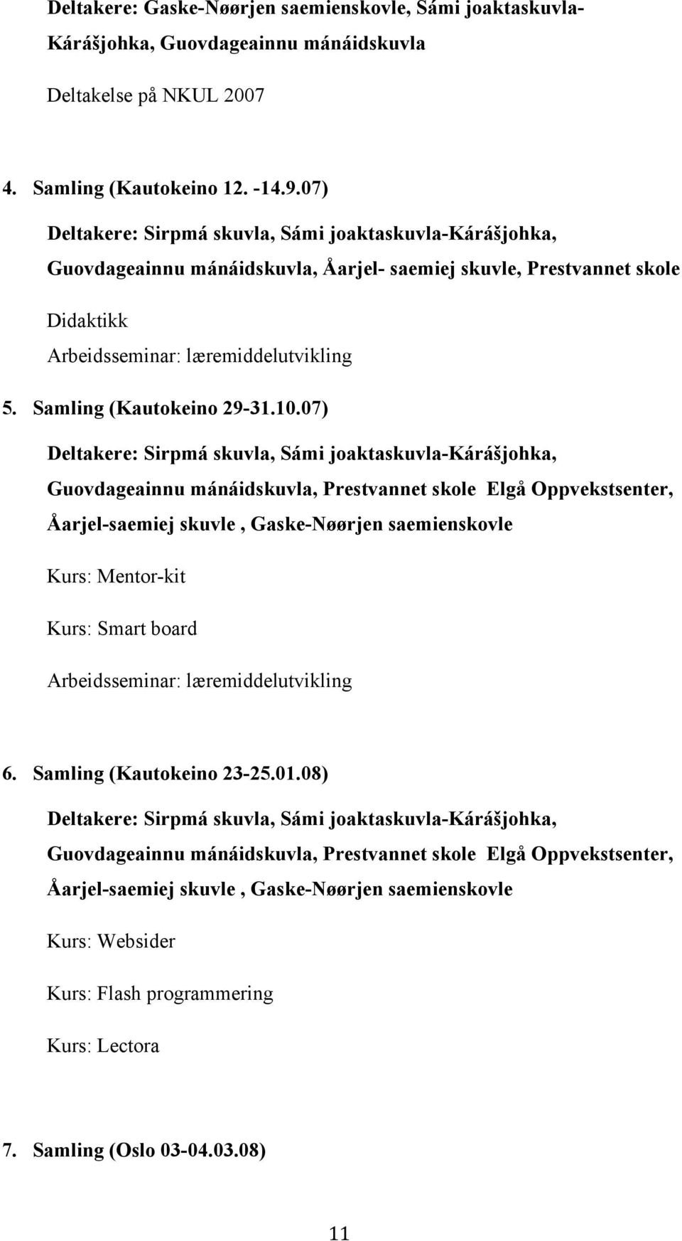 Samling (Kautokeino 29-31.10.